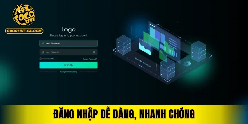Đăng nhập dễ dàng, nhanh chóng
