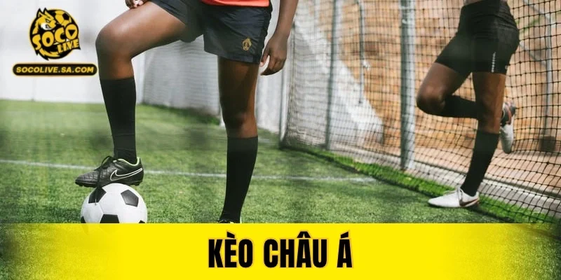 Kèo Châu Á