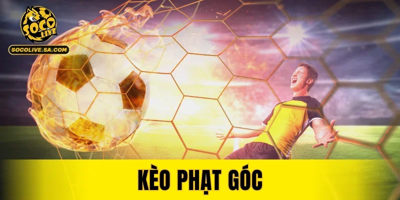 Kèo Phạt Góc